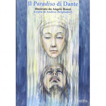 Il Paradiso di Dante illustrato da Angelo Ranzi