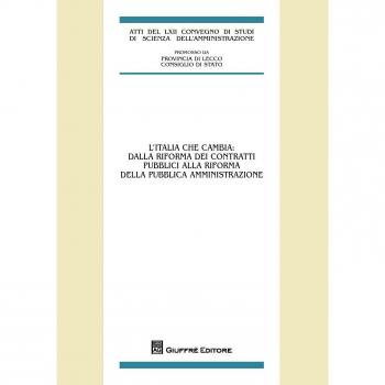 Italia che cambia: dalla riforma dei contratti pubblici