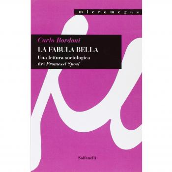 La fabula bella. Una lettura sociologica dei «Promessi sposi»