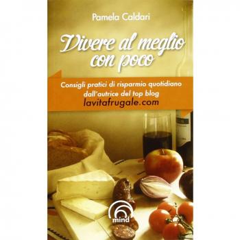 Vivere al meglio con poco