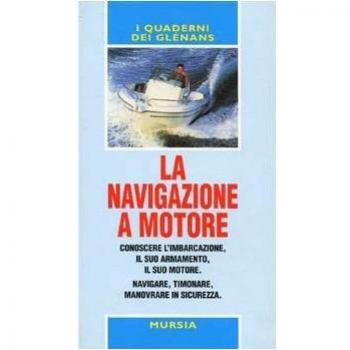 La navigazione a motore. Guide Glénans