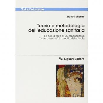 Teoria e metodologia dell'educazione sanitaria. Le coordinate di un'esperienza di «Ricerca-azione» in ambito distrettuale