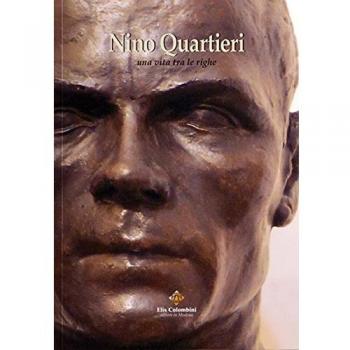 Nino Quartieri. Una vita tra le righe. Con DVD