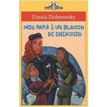 Mio papà è un blocco di ghiaccio