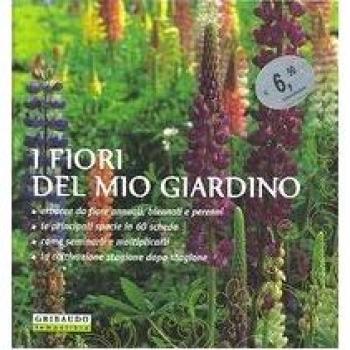 Fiori del mio giardino