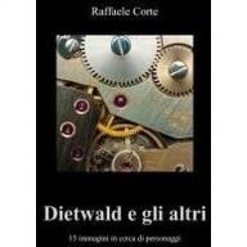 Dietwald e gli altri