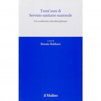 Trent'anni di Servizio sanitario nazionale. Un confronto interdisciplinare