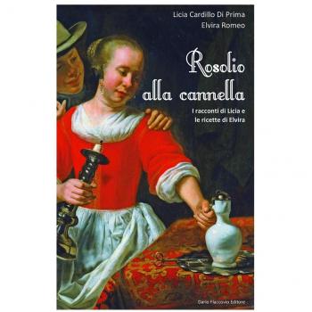 Rosolio alla cannella I racconti di Licia e le ricette di Elvira