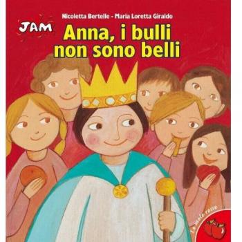 Anna, i bulli non sono belli