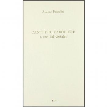 Canti del paroliere o voci dal Qohèlet