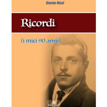 Ricordi (i miei 90 anni)
