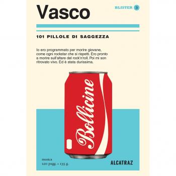 Vasco. 101 pillole di saggezza