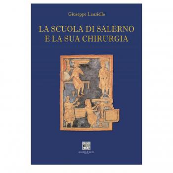 La scuola di Salerno e la sua chirurgia