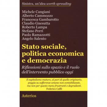 Stato sociale, politica economica e democrazia. Riflessioni sullo spazio e il ruolo dell'intervento pubblico oggi