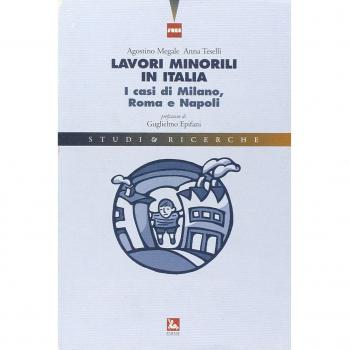 Lavori minorili in Italia. I casi di Milano, Roma e Napoli