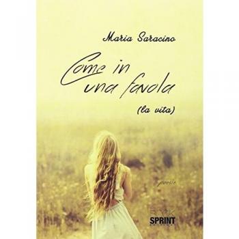 Come in una favola (la vita)