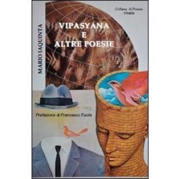 Vipasyana e altre poesie