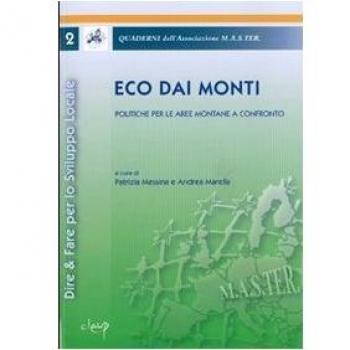 Eco dai monti. Politiche per le aree montane a confronto (Dire & fare per lo sviluppo locale)