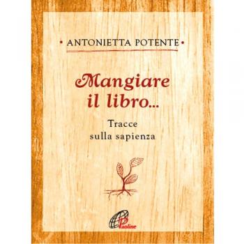 Mangiare il libro... Tracce sulla sapienza