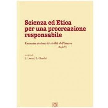 Scienza ed etica per una procreazione responsabile