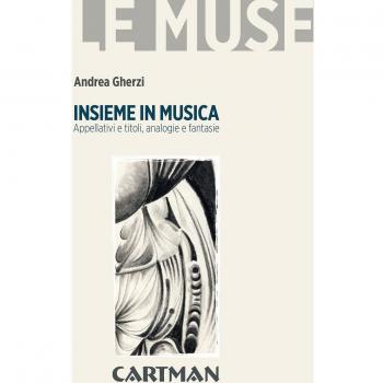 Insieme in musica. Appellativi e titoli, analogie e fantasie