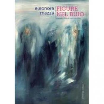 Figure nel buio. Poesie e dipinti metropolitani