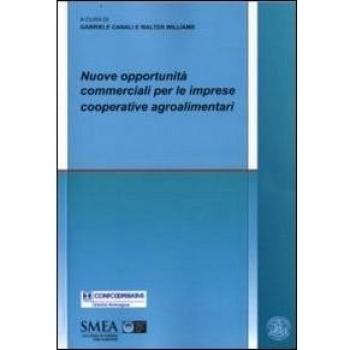 Nuove opportunità commerciali per le imprese cooperative agroalimentari