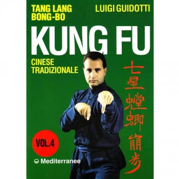 Kung fu tradizionale cinese. Tang lang bong-bo (Vol. 4)