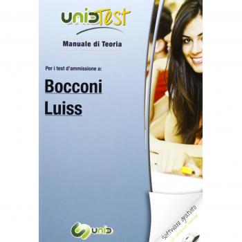 UnidTest 4. Manuale di teoria-Glossario per Bocconi e Luiss. Manuale di teoria per i test di ammissione.. Con software di simulazione