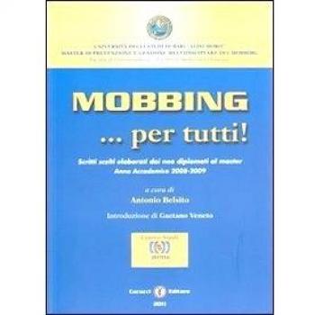 Mobbing... per tutti