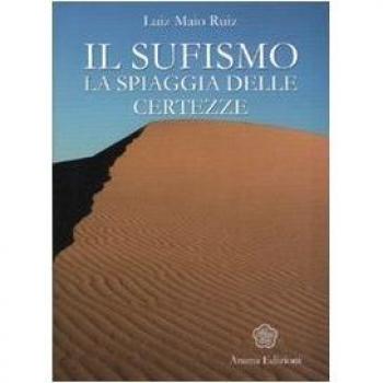 Il sufismo. La spiaggia delle certezze