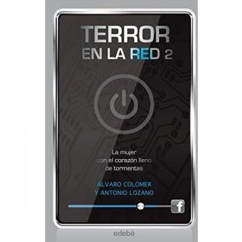 Terror en la red II: La mujer con el corazón lleno de tormentas