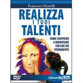 Realizza I Tuoi Talenti. DVD. Con Libro