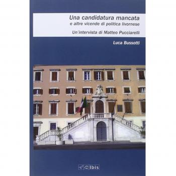 Una candidatura mancata e altre vicende di politica livornese
