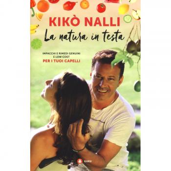 La natura in testa. Impacchi e rimedi genuini e low cost per i tuoi capelli