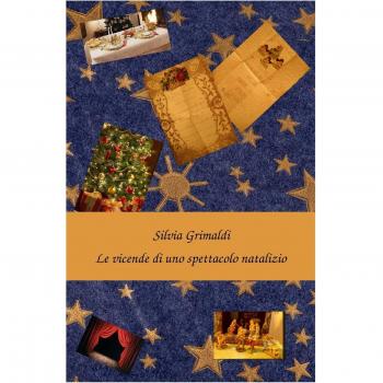 Le vicende di uno spettacolo natalizio