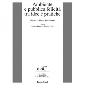 Ambiente e pubblica felicità tra idee e pratiche. Il caso del lago Trasimeno