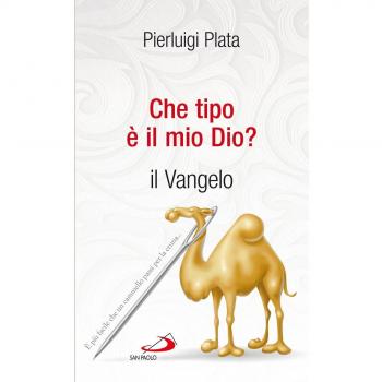 Che tipo è il mio dio? Il Vangelo