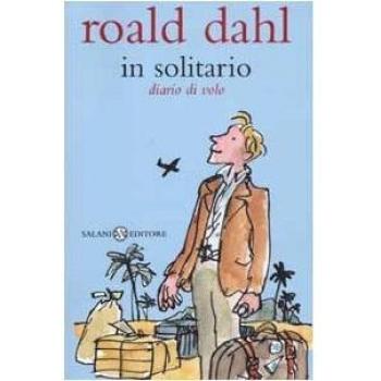 In solitario. Diario di volo