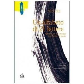 Un alfabeto di 21 lettere. Appunti da un percorso tra il nido e il teatro