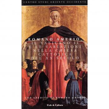 Romano Amerio, il Vaticano II e le variazioni nella Chiesa Cattolica del XX secolo. Atti del convegno, Ancona, 9 novembre 2007