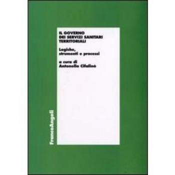 Il governo dei servizi sanitari territoriali. Logiche, strumenti ...