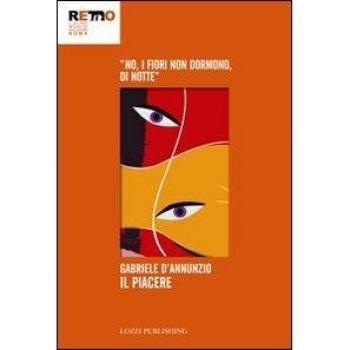 Il piacere. No, i fiori non dormono, di notte