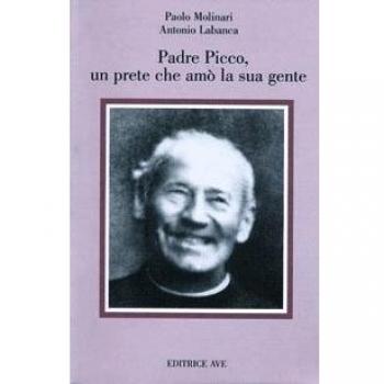 Padre Picco, un prete che amò la sua gente