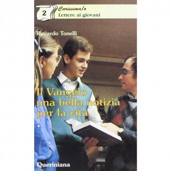 Il vangelo una bella notizia per la vita