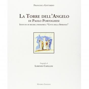 La torre dell'angelo di Paolo Portoghesi. Istituto di ricerca pediatrica «Città della Speranza»