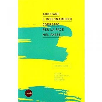 Adottare l'insegnamento corretto per la pace nel paese. Lezioni sugli scritti di Nichiren Daishonin