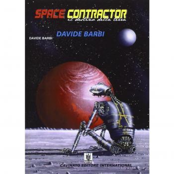 Space contractor. Il destino della terra