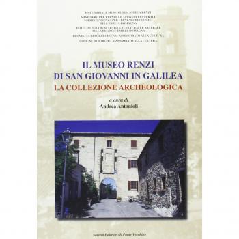 Il museo Renzi di san Giovanni in Galilea. La collezione archeologica