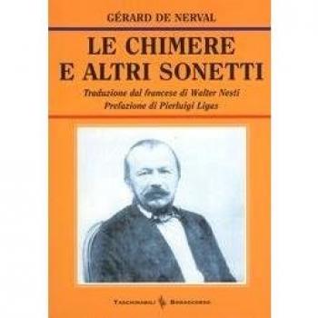 Le Chimere e altri sonetti. Testo a fronte francese